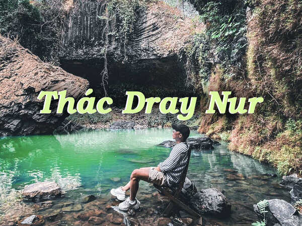 Thác Dray Nur – Bản tình ca núi rừng tây nguyên